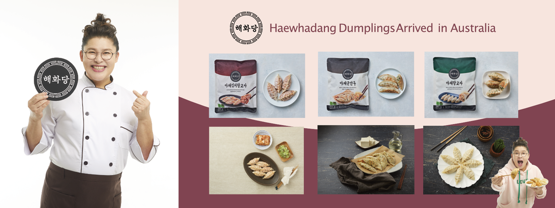 HaeWhaDang Dumplings Arrived in Australia